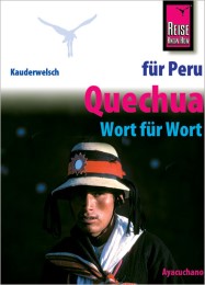 Quechua (Ayacuchano) für Peru-Reisende