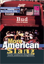 More American Slang - mehr anderes Englisch -
