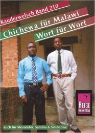 Chichewa für Malawi - Wort für Wort (auch für Mosambik, Sambia und Simbabwe)