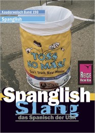 Sprachführer Spanglish Slang - das Spanisch der USA