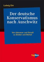 Der deutsche Konservatismus nach Auschwitz
