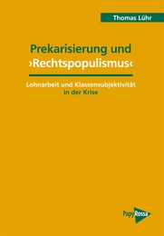 Prekarisierung und 'Rechtspopulismus'