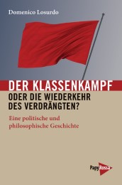 Der Klassenkampf oder Die Wiederkehr des Verdrängten? - Cover