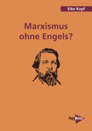Marxismus ohne Engels?