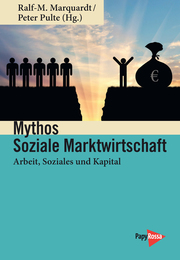 Mythos Soziale Marktwirtschaft