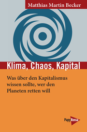 Klima, Chaos, Kapital