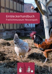 Entdeckerhandbuch Freilichtmuseum Hessenpark