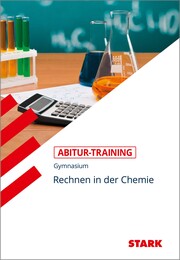 STARK Abitur-Training - Chemie Rechnen in der Chemie - Cover