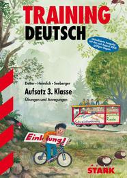 Training Deutsch - Aufsatz 3. Klasse