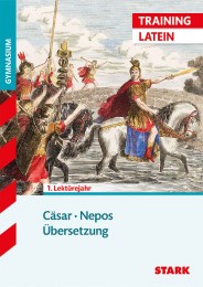 Training Gymnasium - Latein Übersetzung: Cäsar, Nepos