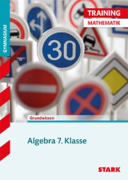 STARK Training Gymnasium - Mathematik Algebra 7. Klasse - Bayern - Cover