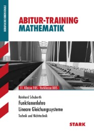 Abitur-Training FOS/BOS - Mathematik Funktionenlehre/Lineare Gleichungssysteme