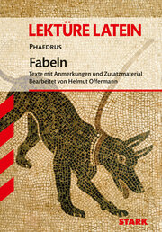 STARK Lektüre Latein - Phaedrus: Fabeln