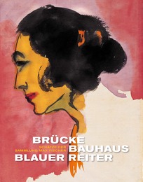 Brücke, Bauhaus, Blauer Reiter - Die Sammlung Max Fischer