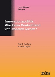 Innovationspolitk: Wie kann Deutschland von anderen lernen?