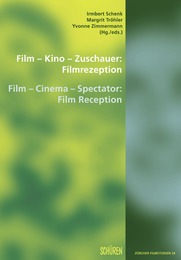 Film - Kino - Zuschauer: Filmrezeption/Film - Cinema - Spectator: Film Reception