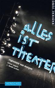 Alles ist Theater