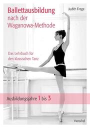 Ballettausbildung nach der Waganowa-Methode - Cover