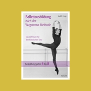 Ballettausbildung nach der Waganowa-Methode - Abbildung 1