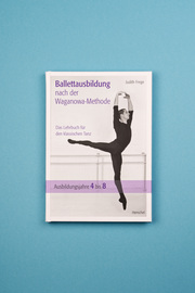 Ballettausbildung nach der Waganowa-Methode - Abbildung 1