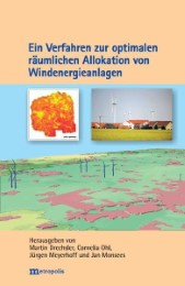 Ein Verfahren zur optimalen räumlichen Allokation von Windenergieanlagen