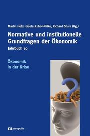 Jahrbuch Normative und institutionelle Grundfragen der Ökonomik
