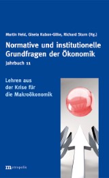 Jahrbuch Normative und institutionelle Grundfragen der Ökonomik / Lehren aus der Krise für die Makroökonomik
