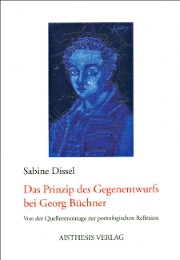 Das Prinzip des Gegenentwurfs bei Georg Büchner