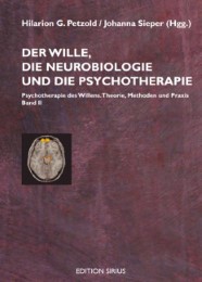 Der Wille, die Neurobiologie und die Psychotherapie 2