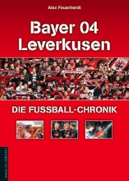 Bayer 04 Leverkusen - Die Fußball-Chronik