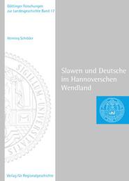 Slawen und Deutsche im Hannoverschen Wendland