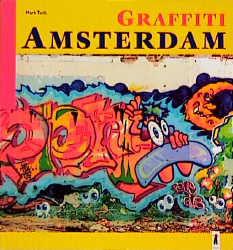 Graffiti Amsterdam