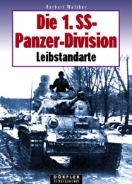 Die 1.SS-Panzerdivision Leibstandarte
