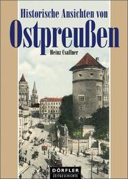 Historische Ansichten von Ostpreußen