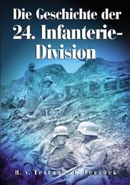 Die Geschichte der 24.Infanterie-Division