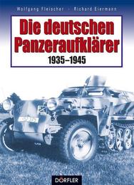 Die deutschen Panzeraufklärer 1935-1945