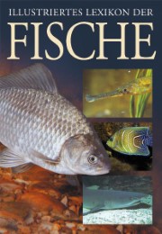Illustriertes Lexikon der Fische