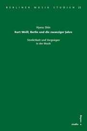 Kurt Weill, Berlin und die zwanziger Jahre - Cover
