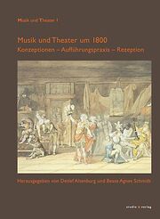 Musik und Theater um 1800