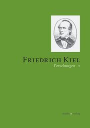 Friedrich-Kiel-Forschungen 1