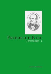 Friedrich-Kiel-Forschungen 2