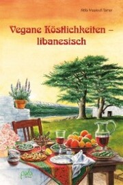 Vegane Köstlichkeiten - libanesisch - Cover