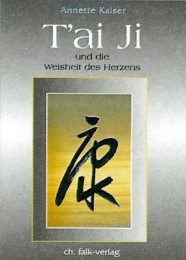 Tai Ji und die Weisheit des Herzens - Cover