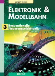 Elektronik & Modellbahn 3