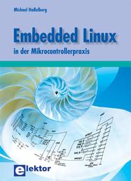 Embedded Linux in der Mikrocontrollerpraxis