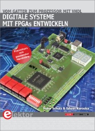 Digitale Systeme mit FPGAs entwickeln