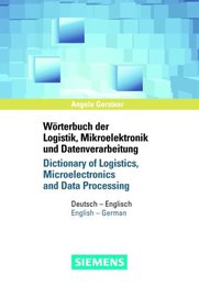 Fachwörterbuch der Logistik, Mikroelektronik und Datenverarbeitung
