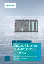 Automatisieren mit SIMATIC S7-300 im TIA Portal - Cover