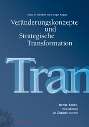 Veränderungskonzepte und Strategische Transformation