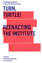 Turn, Turtle! Reenacting The Institute - Cover